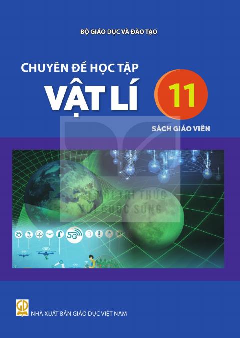 Sách giáo viên Chuyên đề học tập Vật lí 11 - Kết nối tri thức 2026-2027